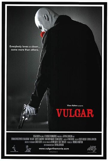 Похабник || Vulgar (2000)