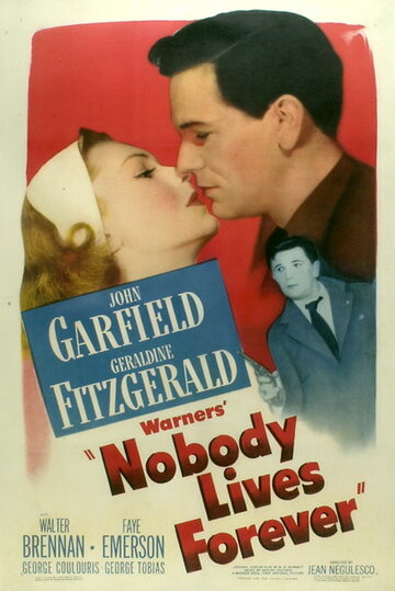 Никто не вечен || Nobody Lives Forever (1946)