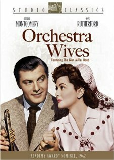 Жены оркестрантов || Orchestra Wives (1942)
