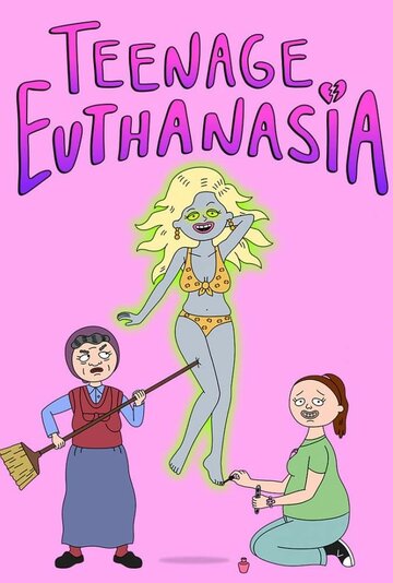 Подросток Эвтаназия || Teenage Euthanasia (2021)