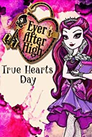 Школа Эвер Афтер: День откровений || Ever After High: True Hearts Day (2014)