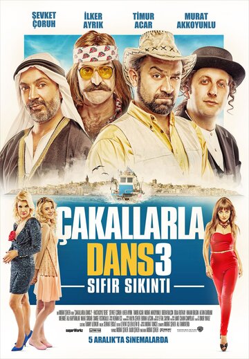 Танцы шакалов 3 || Çakallarla Dans 3: Sifir Sikinti (2014)