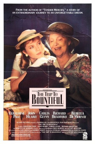 Поездка в Баунтифул || The Trip to Bountiful (1985)