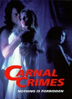 Группа риска || Carnal Crimes (1991)