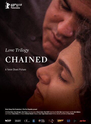 Love Trilogy: Chained || Трилогия любви: Скованный (2019)