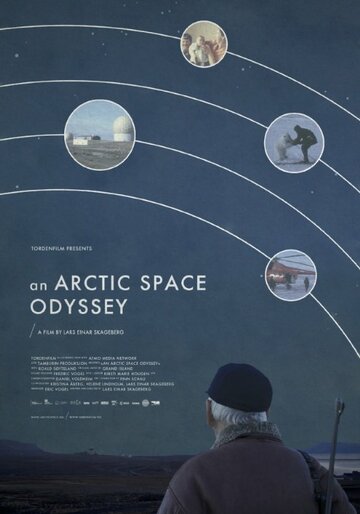 Космическая Одиссея в Арктике || An Arctic Space Odyssey (2014)