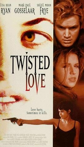Извращенная любовь || Twisted Love (1995)