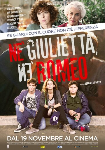 Ни Джульетта, ни Ромео || Né Giulietta né Romeo (2015)