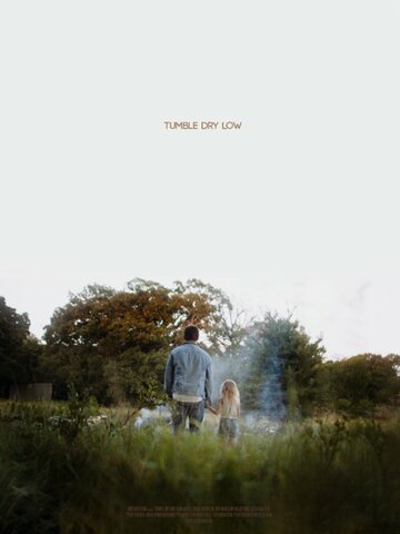 Деликатный отжим || Tumble Dry Low (2015)