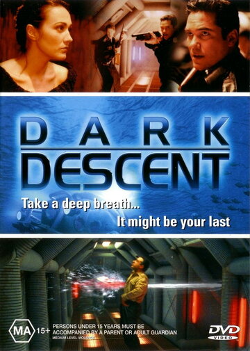 Погружение в бездну || Dark Descent (2002)