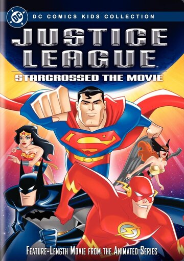 Лига справедливости: Скрещённые звёздами || Justice League: Starcrossed (2004)