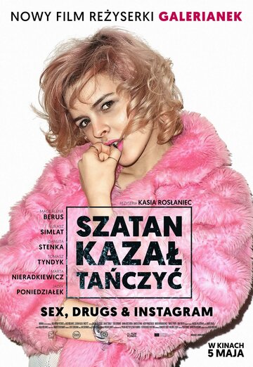 Сатана велел танцевать || Szatan kazal tanczyc (2017)