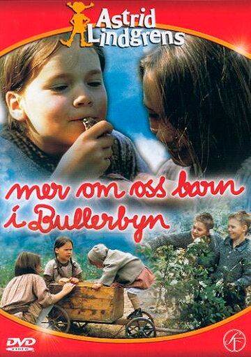 Новые приключения детей из Бюллербю || Mer om oss barn i Bullerbyn (1987)