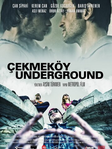 Уличная жизнь Чекмекёй || Çekmeköy Underground (2015)