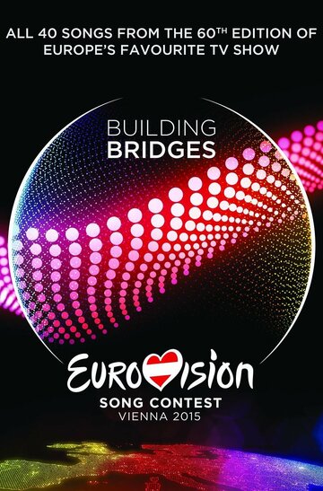 Евровидение: Финал 2015 || The Eurovision Song Contest (2015)