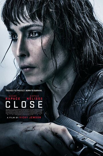 Близко || Close (2019)