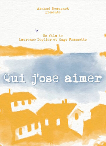 Влюблённость || Qui j'ose aimer (2015)
