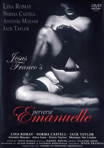 Нежная и развратная Эммануэль || Tendre et perverse Emanuelle (1973)