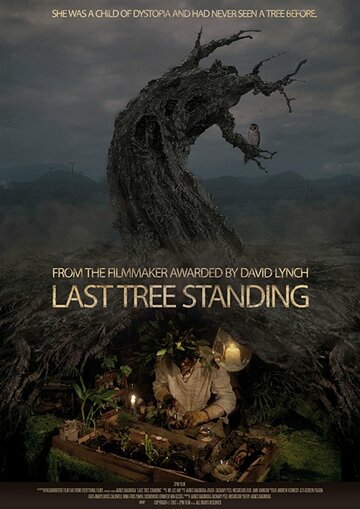 Последнее оставшееся дерево || Last Tree Standing (2017)