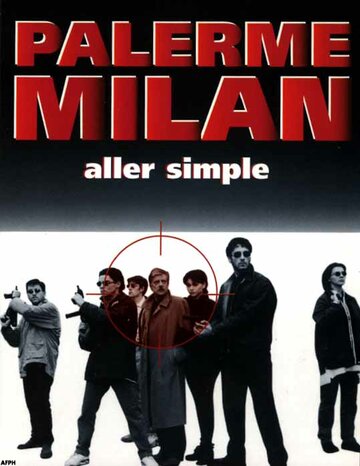 Палермо-Милан: Билет в одну сторону || Palermo Milano solo andata (1995)