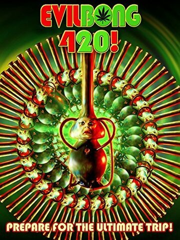 Зловещий Бонг 420 || Evil Bong 420 (2015)