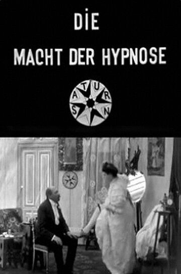 Сила гипноза || Die Macht der Hypnose (1908)