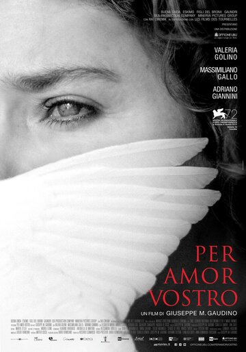 Ради тебя || Per amor vostro (2015)