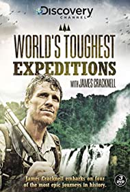 Самые трудные экспедиции с Джеймсом Крэкнеллом || World's Toughest Expeditions with James Cracknell (2013)