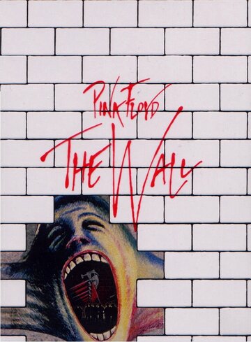 Стена || Pink Floyd: The Wall (1982)