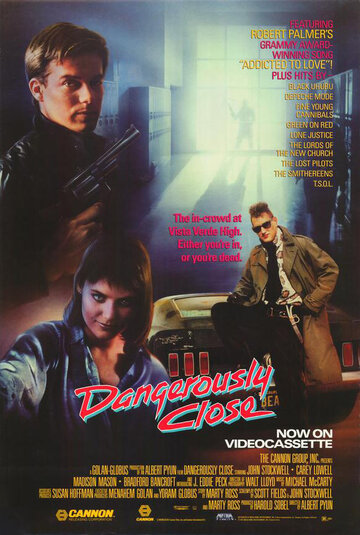 В опасной близости || Dangerously Close (1986)