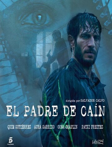 Отец Каина || El padre de Caín (2016)