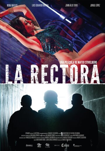 Доминирующая || La Rectora (2015)