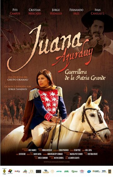 Хуана Асурдуй || Juana Azurduy, Guerrillera de la Patria Grande (2016)