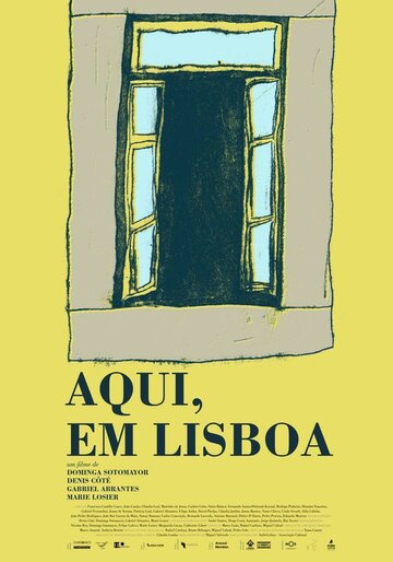 Здесь, в Лиссабоне: Эпизоды городской жизни || Aqui, em Lisboa: Episódios da Vida da Cidade (2015)