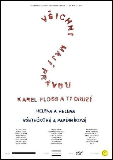 Vsichni mají pravdu? Karel Floss a ti druzí. (2015)