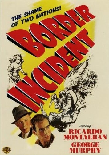 Инцидент на границе || Border Incident (1949)