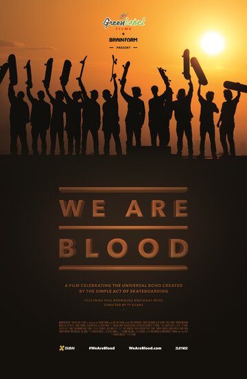 Одной крови || We Are Blood (2015)