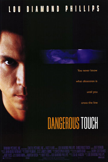 Опасное прикосновение || Dangerous Touch (1994)