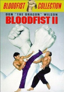 Кровавый кулак 2 || Bloodfist II (1990)