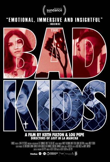 Плохие дети || The Bad Kids (2016)