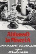 Долой бедность || Abbasso la miseria! (1945)