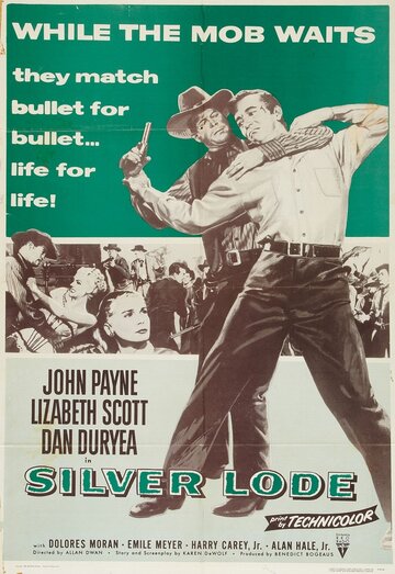 Серебряная жила || Silver Lode (1954)