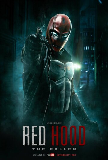 Красный Колпак: Падший || Red Hood: The Fallen (2015)