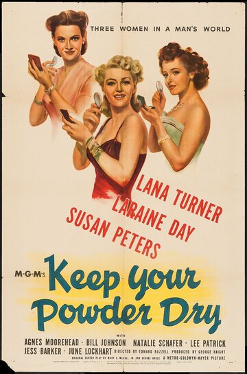 Держите свой порох сухим || Keep Your Powder Dry (1945)
