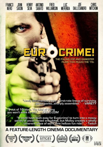 Еврокрайм! Итальянские криминальные фильмы 70-х годов || Eurocrime! The Italian Cop and Gangster Films That Ruled the '70s (2012)