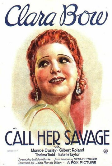 Называй ее дикой || Call Her Savage (1932)