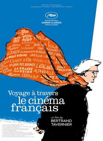 Путешествие через французское кино || Voyage à travers le cinéma français (2016)