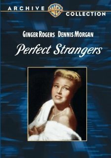 Настоящие незнакомцы || Perfect Strangers (1950)