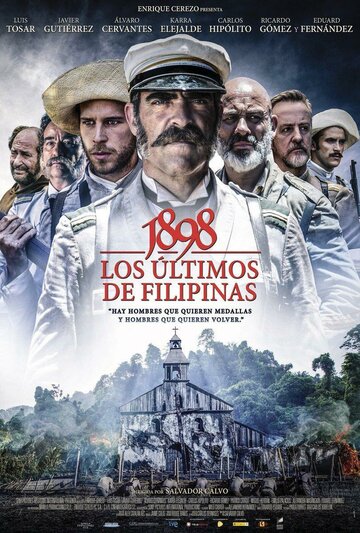 1898. Последние на Филиппинах || 1898. Los últimos de Filipinas (2016)