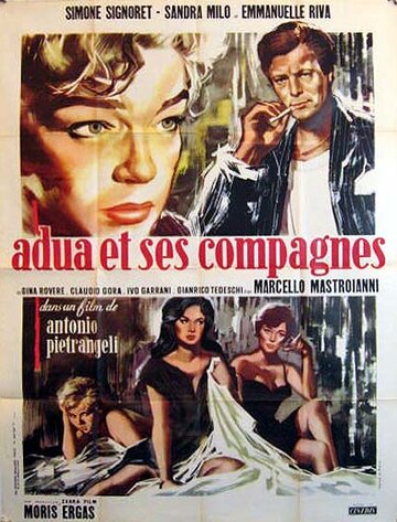 Адуя и ее подруги || Adua e le compagne (1960)